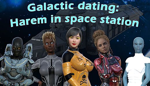 Galactic dating: Harem in space station