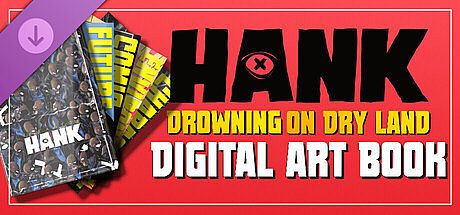 Hank: Drowning On Dry Land - Digital Art Book DLC