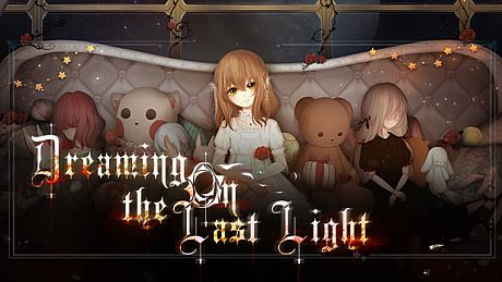Dreaming on the last light 人偶馆绮幻夜 Game
