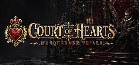 Court of Hearts: Masquerade Trials Game