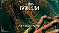 The Lord of the Rings: Gollum - Sindarin VO