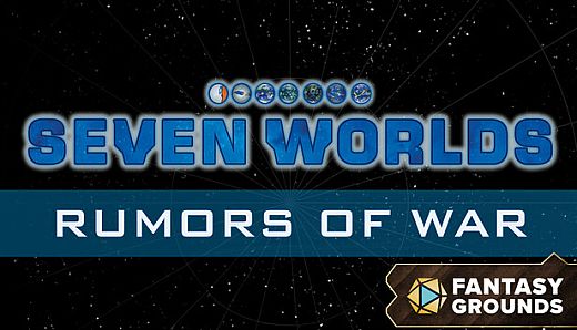 Fantasy Grounds - Seven Worlds Module 1: Rumors of War