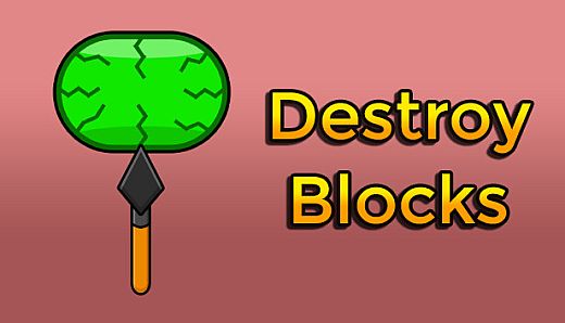 Destroy Blocks