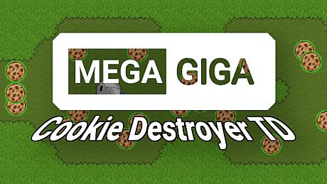 Mega Giga Cookie Destroyer TD Game