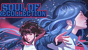 Soul of Recollection