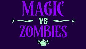 Magic vs Zombies