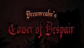 Dreamrealm's Tower of Despair
