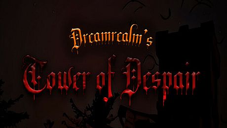 Dreamrealm's Tower of Despair Game