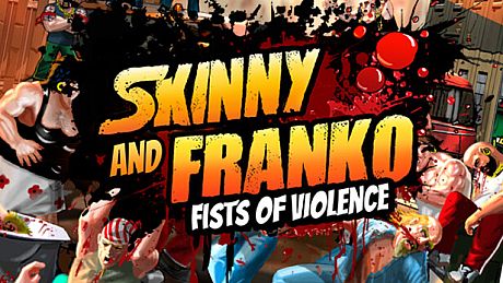 Skinny & Franko: Fists of Violence Game