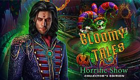 Gloomy Tales: Horrific Show Collector's Edition