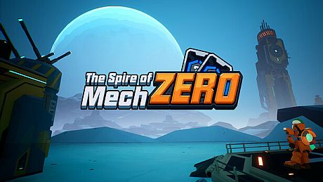 The Spire of Mech Zero Game
