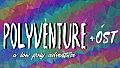 Liminal Spaces: Polyventure OST