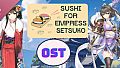 Sushi for Empress Setsuko Soundtrack