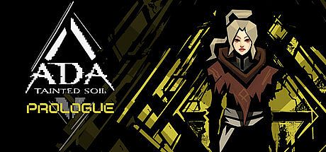 Ada: Tainted Soil: Prologue Game
