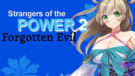 Strangers of the Power 2 - Forgotten Evil DLC