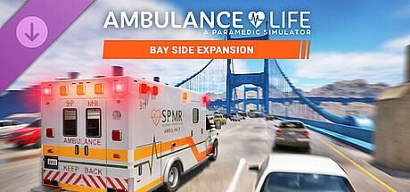 Ambulance Life - Bay Side Expansion