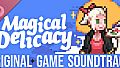 Magical Delicacy Soundtrack