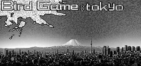 Bird Game: Tokyo Game