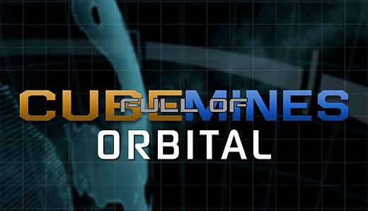 Cube Full of Mines : Orbital Theme