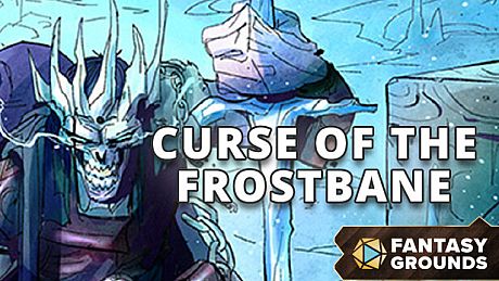 Fantasy Grounds - Curse of the Frostbane DLC