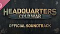 Headquarters: Cold War Soundtrack