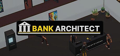 Bank Architect Game