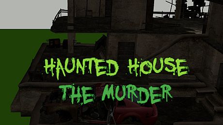 Haunted House - The Murder Game