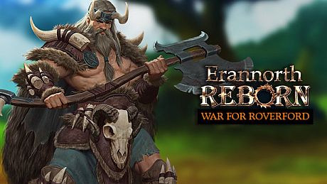 Erannorth Reborn - The War for Roverford DLC