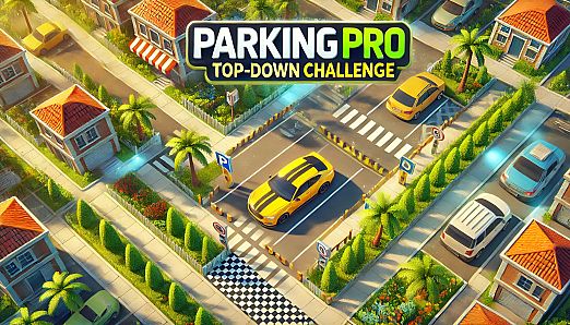 Parking Pro: Top-Down Challenge