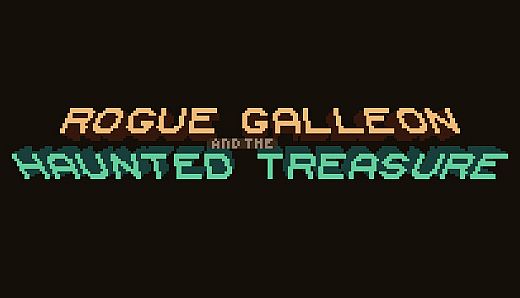 Rogue Galleon and the Haunted Treasure