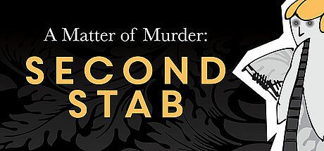 A Matter of Murder: Second Stab