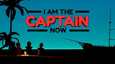 I Am the Captain Now Game