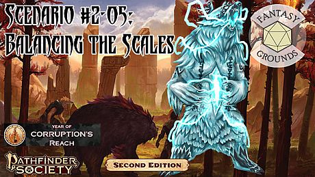 Fantasy Grounds - Pathfinder 2 RPG - Pathfinder Society Scenario #2-05: Balancing the Scales DLC