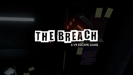 The Breach: A VR Escape Game Game