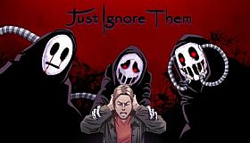 Just Ignore Them