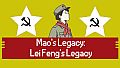 Mao's Legacy: Lei Feng's Legacy