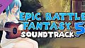 Epic Battle Fantasy 5 Soundtrack