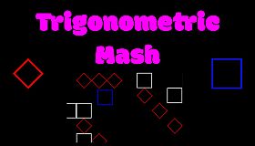 Trigonometric Mash