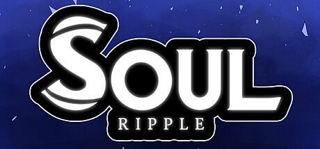 Soul Ripple Game