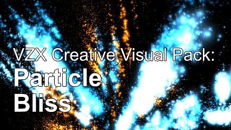 VZX Creative Visual Pack: Particle Bliss DLC
