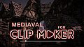 Mediaval for Clip maker
