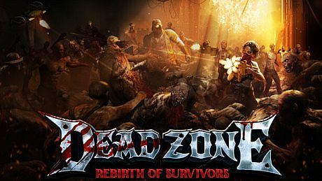 Dead 4 Now: Rebirth of Survivors Game