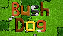 Kup Bush Dog na PC