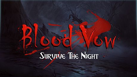 Blood Vow: Survive the Night Game