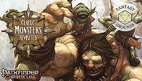 Fantasy Grounds - Pathfinder RPG - Chronicles: Classic Monsters Revisited