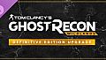 Tom Clancy's Ghost Recon Wildlands: Definitive Edition Upgrade