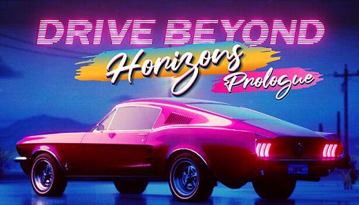 Drive Beyond Horizons: Prologue