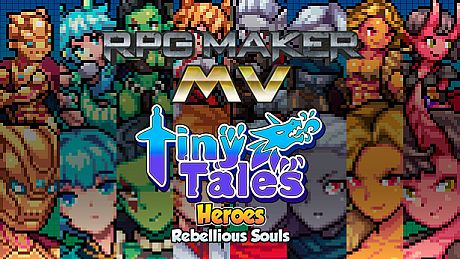 RPG Maker MV - MT Tiny Tales Heroes - Rebellious Souls DLC