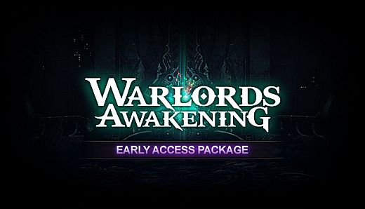 Warlords Awakening Early Access Package