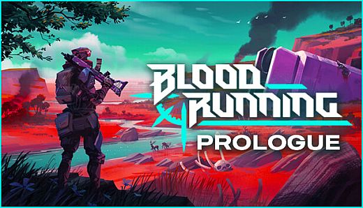 Blood Running: Prologue